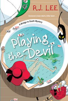 Playing the Devil - Book #2 of the A Bridge to Death Mystery