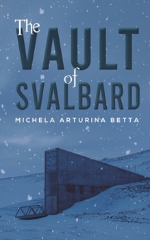 Paperback The Vault of Svalbard Book