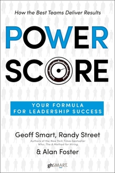 Hardcover Power Score: Your Formula for Leadership Success Book