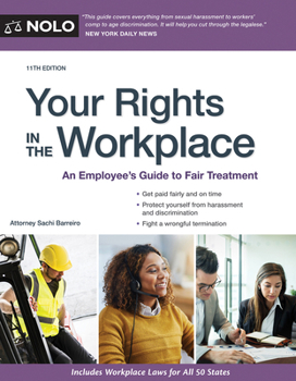 Paperback Your Rights in the Workplace: An Employee's Guide to Fair Treatment Book