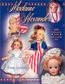 Paperback Madame Alexander Collector's Dolls Price Guide Book