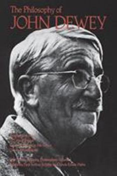 Paperback The Philosophy of John Dewey Book