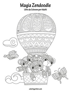 Paperback Magia Zendoodle Libro da Colorare per Adulti 1 [Italian] Book