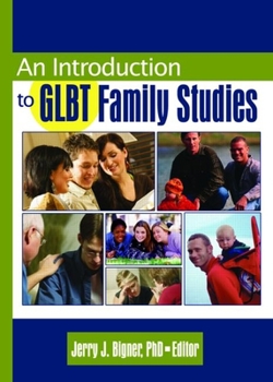 Hardcover An Introduction to Glbt Family Studies Book
