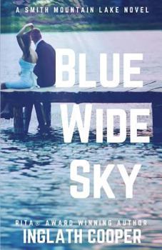 Blue Wide Sky - Book #1 of the Smith Mountain Lake