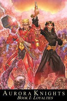 Paperback Aurora Knights: Loyalties Book