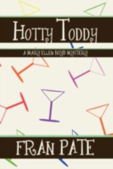 Hotty Toddy: A Mary Ellen Boyd Mystery