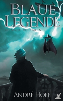 Paperback Blaue Legende: Die Macht der Ewigen [German] Book