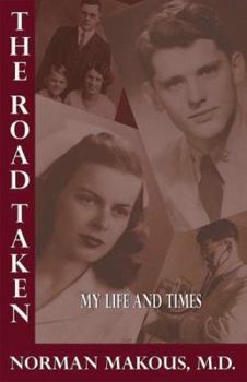 Paperback The Road Taken: My Life and Times Book