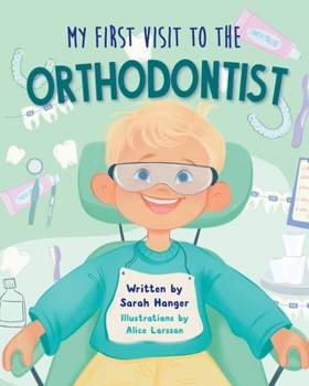 Paperback My First Visit to the Orthodontist Book