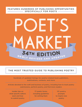 Paperback Poet's Market 34th Edition: The Most Trusted Guide to Publishing Poetry Book