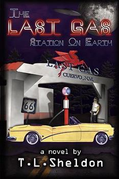 Paperback The Last Gas Station on Earth Book