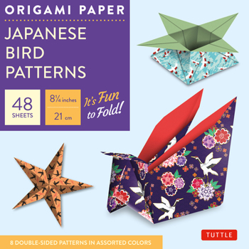 Loose Leaf Origami Paper - Japanese Bird Patterns - 8 1/4 - 48 Sheets: Tuttle Origami Paper: Origami Sheets Printed with 8 Different Designs: Instructions for 7 Book