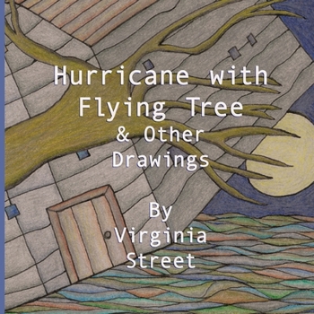 Paperback Hurricane With Flying Tree and Other Drawings Book