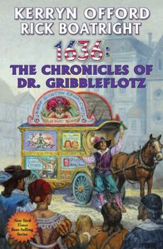 1636: The Chronicles of Dr. Gribbleflotz - Book #23 of the Assiti Shards