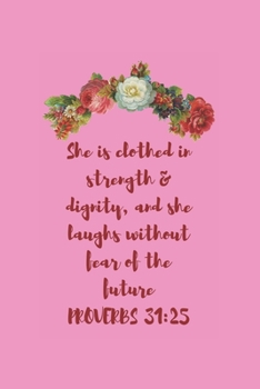 Paperback Proverbs 31: 25: Journal & Notebook Book