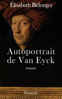 Paperback Autoportrait de Van Eyck [French] Book