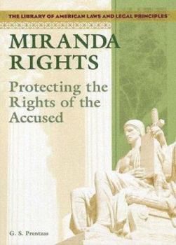 Library Binding Miranda Rights: Protecting the Rights of the Accused Book