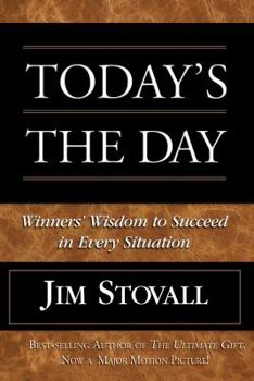 Hardcover Today's the Day!: Winner's Wisdom to Succeed in Every Situation Book