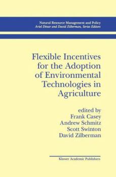Paperback Flexible Incentives for the Adoption of Environmental Technologies in Agriculture Book