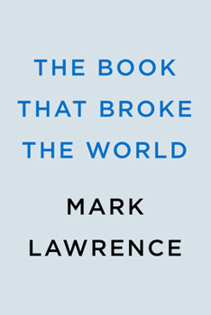 The Book That Broke the World - Book #2 of the Library Trilogy