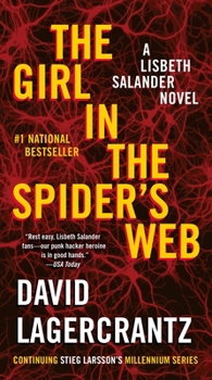 Mass Market Paperback The Girl in the Spider's Web: A Lisbeth Salander Novel Book