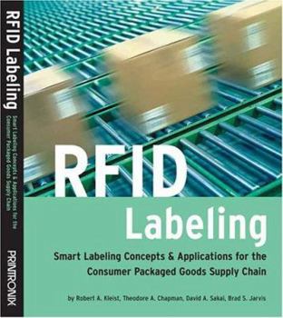 Paperback RFID Labeling: Smart Labeling Concepts & Applications for the Consumer Packaged Goods Supply Chain Book