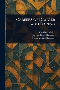 Paperback Careers of Danger and Daring Book
