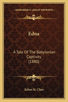 Paperback Edna: A Tale Of The Babylonian Captivity (1880) Book