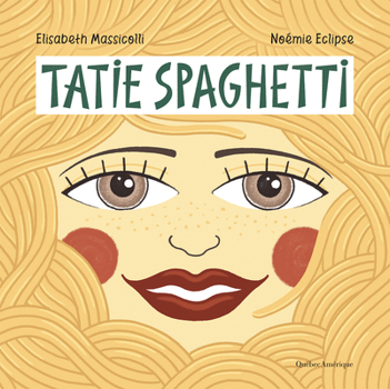Hardcover Tatie Spaghetti [French] Book