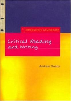 Paperback Critical Reading and Writing: An Introductory Coursebook Book