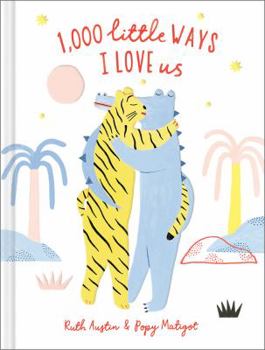 Hardcover 1,000 Little Ways I Love Us Book