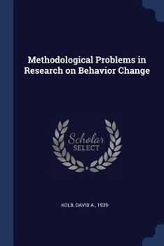 Paperback Methodological Problems in Research on Behavior Change Book