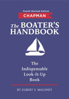 Hardcover Chapman the Boater's Handbook: The Indispensable Look-It-Up Book