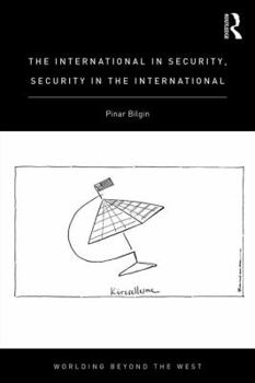 Paperback The International in Security, Security in the International Book
