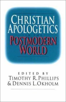 Paperback Christian Apologetics in the Postmodern World Book