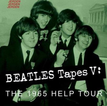 Audio CD Beatles Tapes V: The 1965 Help Tour Book
