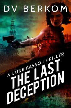 Paperback The Last Deception: A Leine Basso Thriller Book