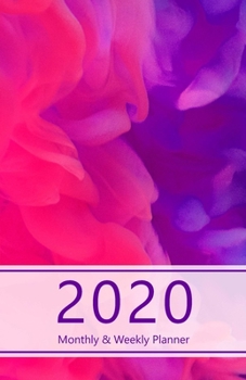 2020 Monthly & Weekly Planner: Set weekly goals and track progress with Achievements summary. Incl. also Calendar, Schedule and more. Monday start ... (Smoke bomb, pink, purple. Soft matte cover).
