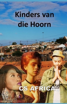 Paperback Kinders van die Hoorn [Afrikaans] Book