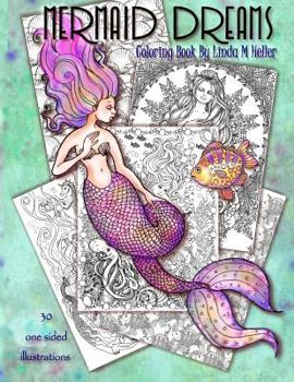 Paperback Mermaid Dreams: Coloring book by Linda M Heller Book