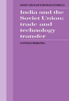 Electronics India and the Soviet Union: Trade and Technology Transfer Book
