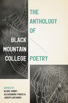 Paperback The Anthology of Black Mountain College Poetry Book