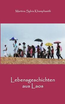 Paperback Lebensgeschichten aus Laos [German] Book