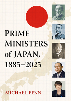 Paperback Prime Ministers of Japan, 1885-2025 Book