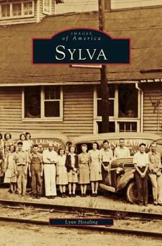 Sylva (Images of America: North Carolina) - Book  of the Images of America: North Carolina