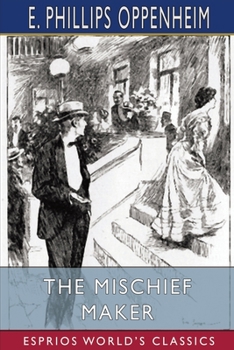 Paperback The Mischief Maker (Esprios Classics) Book