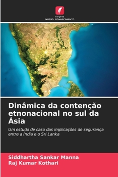 Paperback Dinâmica da contenção etnonacional no sul da Ásia [Portuguese] Book