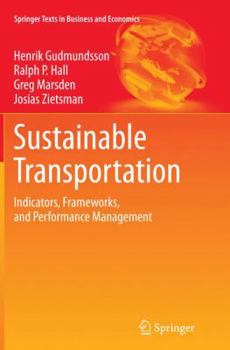 Paperback Sustainable Transportation: Indicators, Frameworks, and Performance Management Book