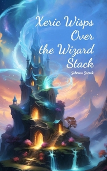 Paperback Xeric Wisps Over the Wizard Stack Book
